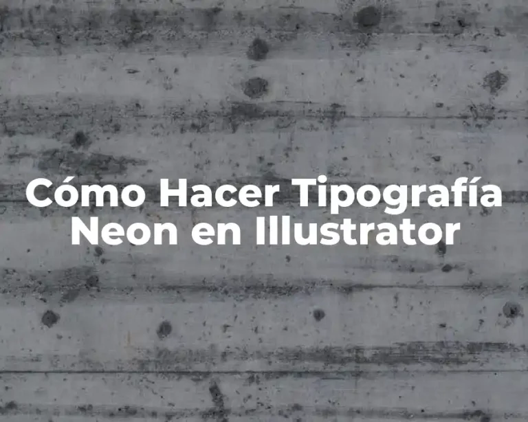 Cómo Hacer Tipografía Neon en Illustrator