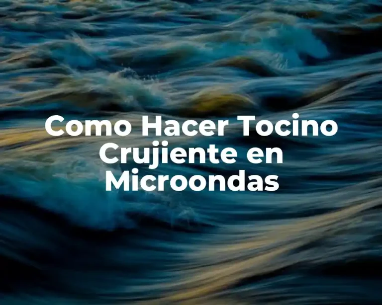 Como Hacer Tocino Crujiente en Microondas