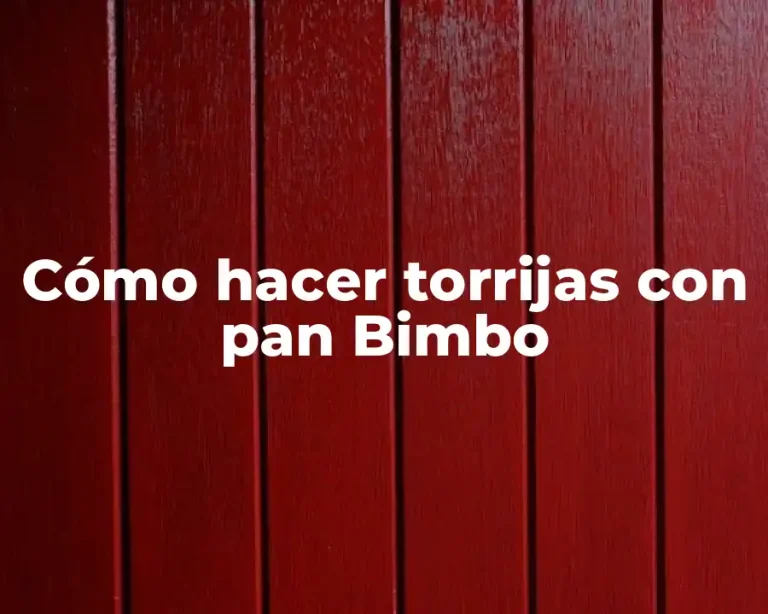 Cómo hacer torrijas con pan Bimbo