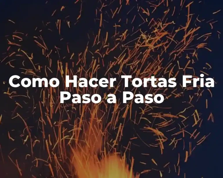 Como Hacer Tortas Fria Paso a Paso
