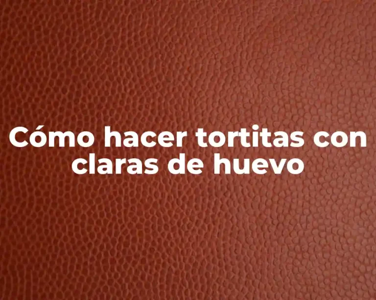 Cómo hacer tortitas con claras de huevo