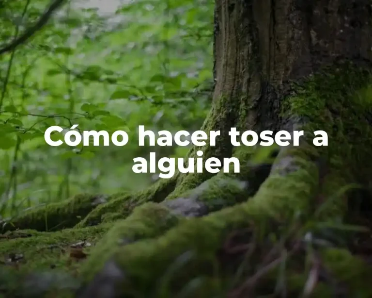 Cómo hacer toser a alguien