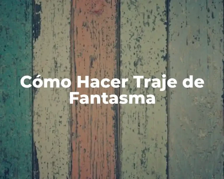 Cómo Hacer Traje de Fantasma