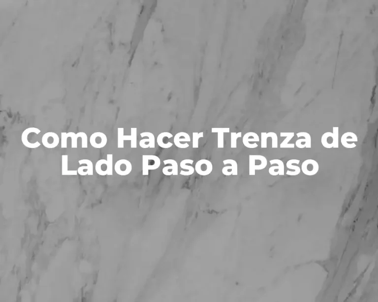 Como Hacer Trenza de Lado Paso a Paso