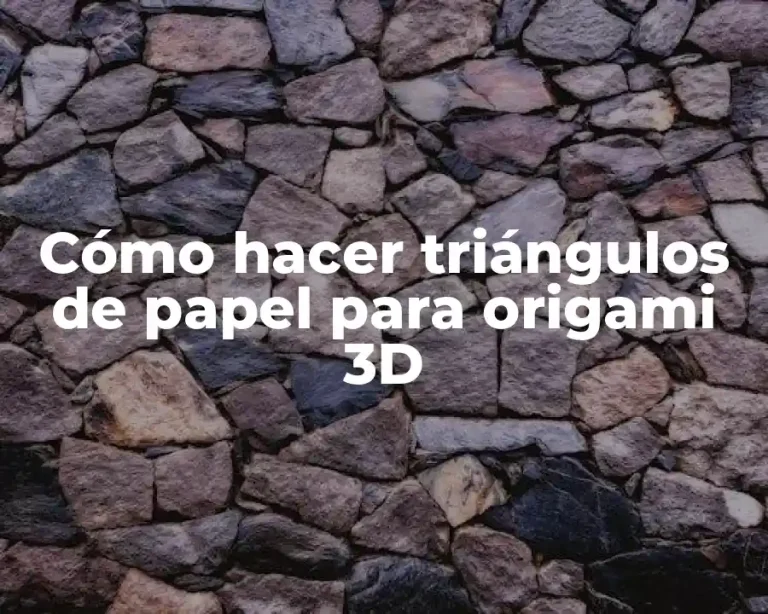 Cómo hacer triángulos de papel para origami 3D