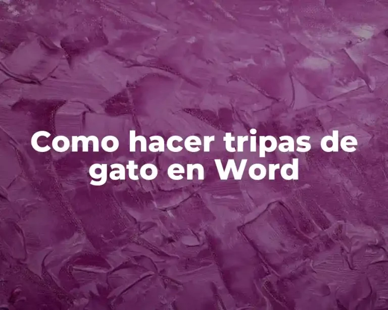 Como hacer tripas de gato en Word