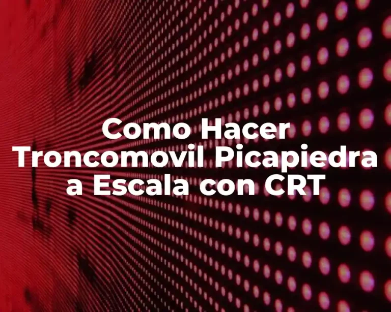 Como Hacer Troncomovil Picapiedra a Escala con CRT
