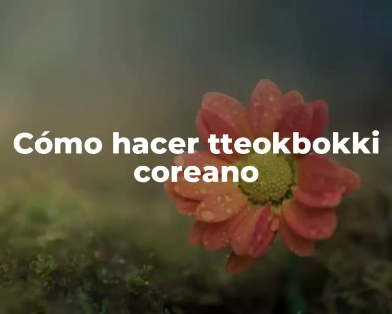 Cómo hacer tteokbokki coreano