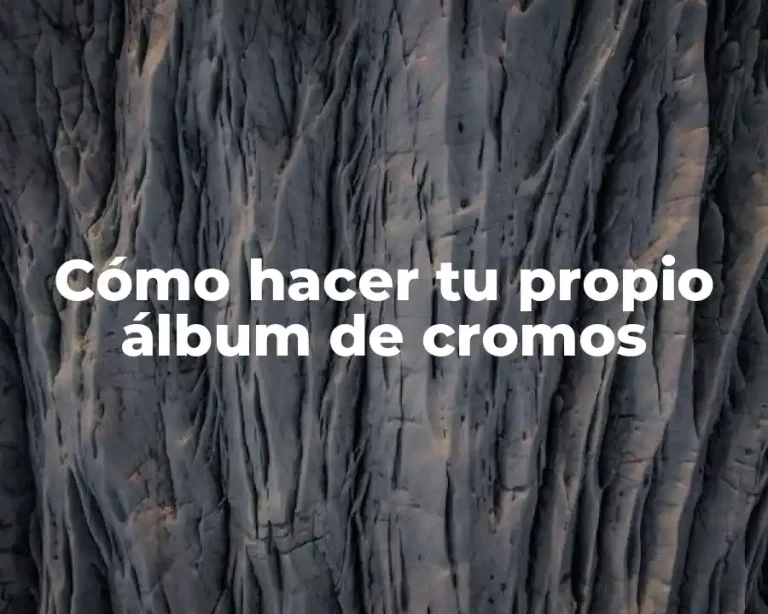 Cómo hacer tu propio álbum de cromos