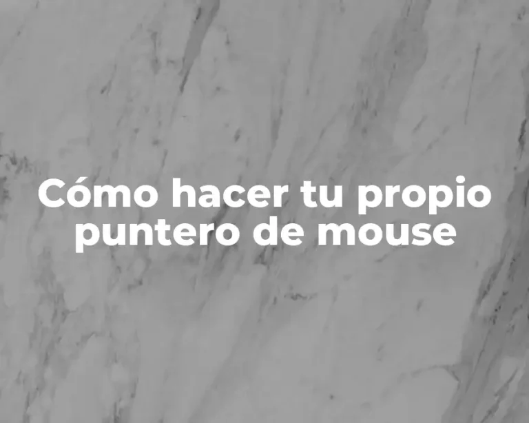 Cómo hacer tu propio puntero de mouse