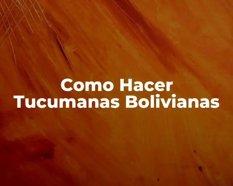 Como Hacer Tucumanas Bolivianas
