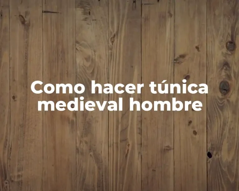 Como hacer túnica medieval hombre