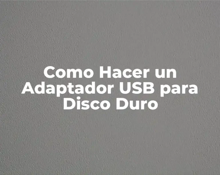 Como Hacer un Adaptador USB para Disco Duro