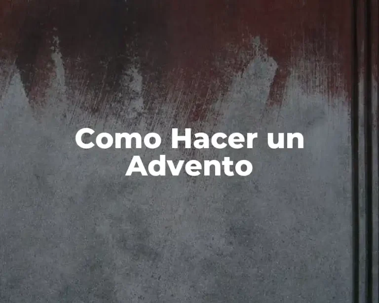 Como Hacer un Advento