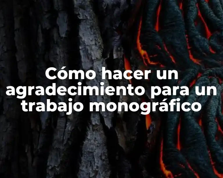 Cómo hacer un agradecimiento para un trabajo monográfico