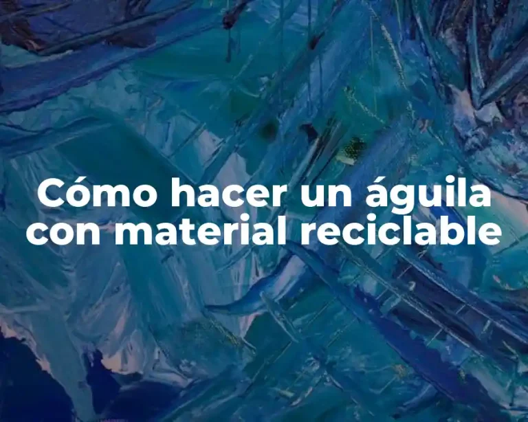 Cómo hacer un águila con material reciclable