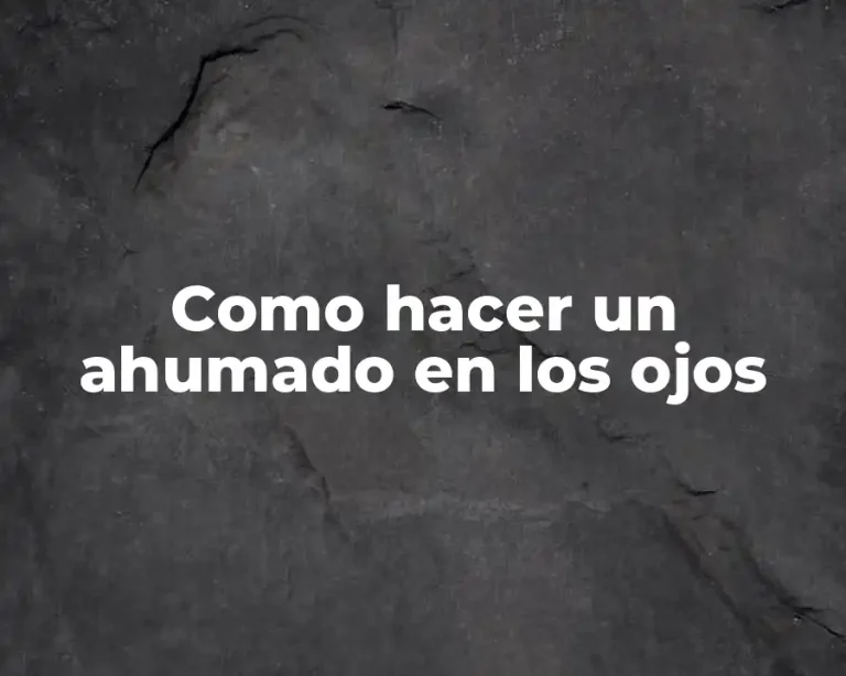 Como hacer un ahumado en los ojos