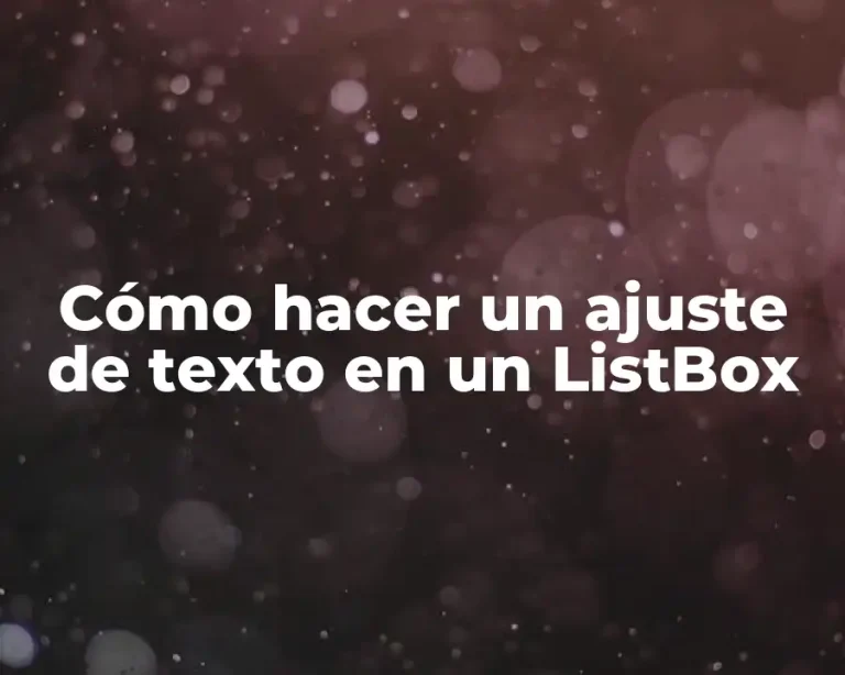 Cómo hacer un ajuste de texto en un ListBox