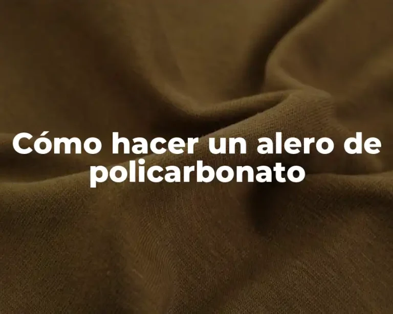 Cómo hacer un alero de policarbonato