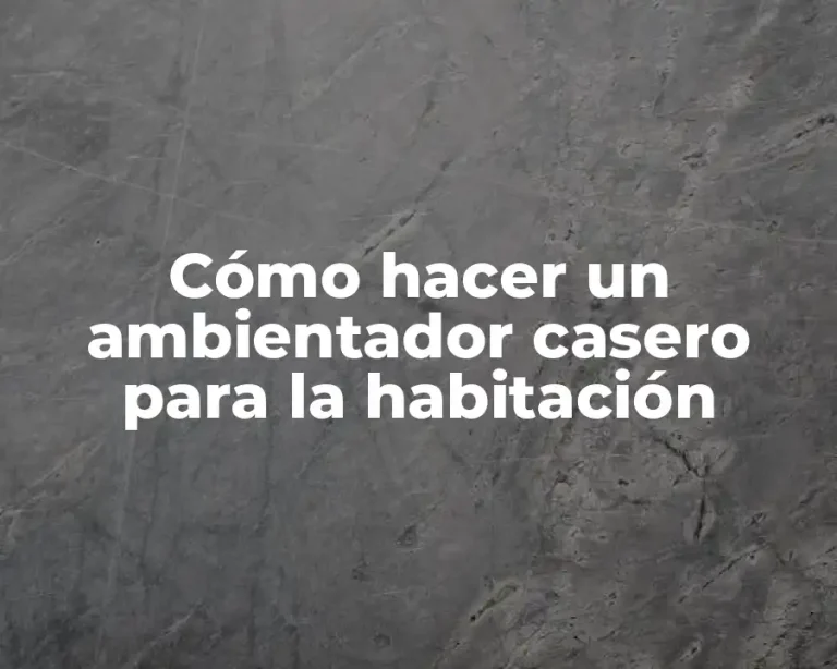 Cómo hacer un ambientador casero para la habitación