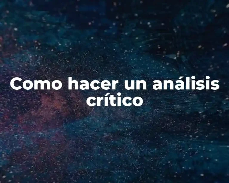 Como hacer un análisis crítico