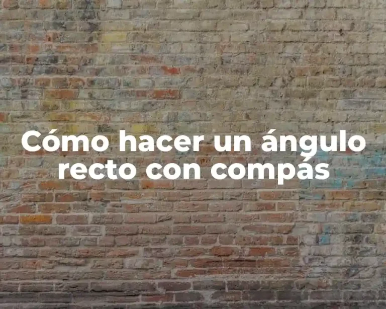 Cómo hacer un ángulo recto con compás