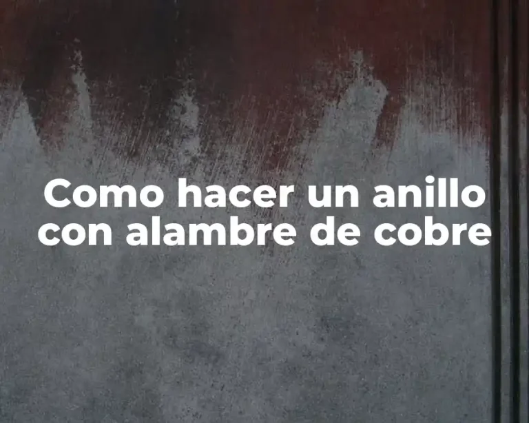 Como hacer un anillo con alambre de cobre