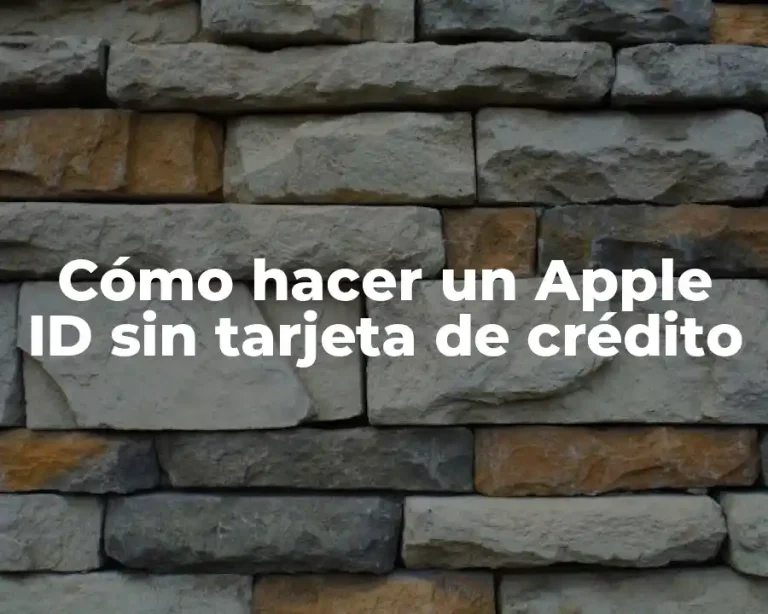 Cómo hacer un Apple ID sin tarjeta de crédito