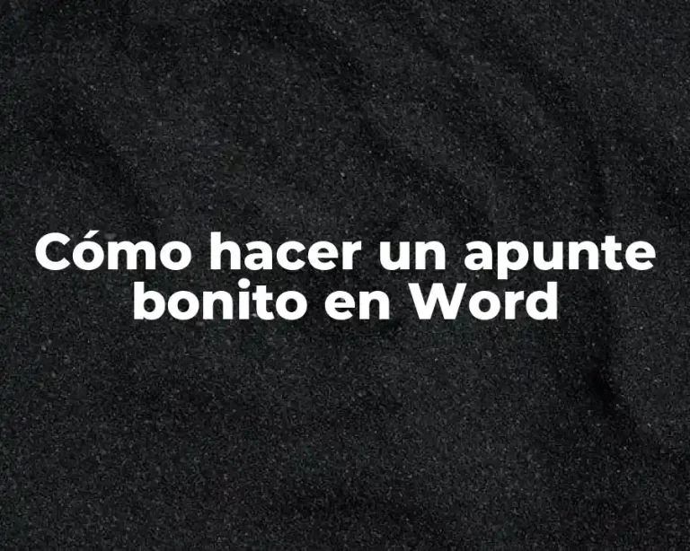 Cómo hacer un apunte bonito en Word