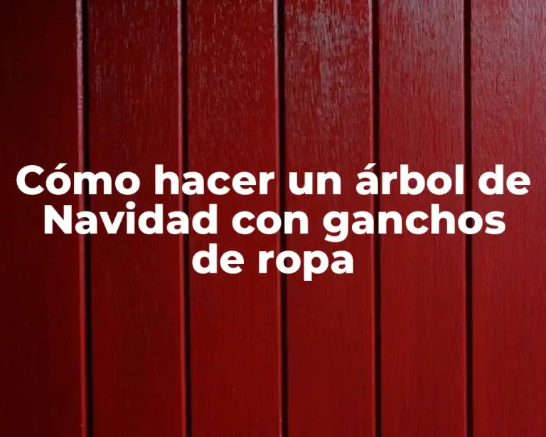 Cómo hacer un árbol de Navidad con ganchos de ropa