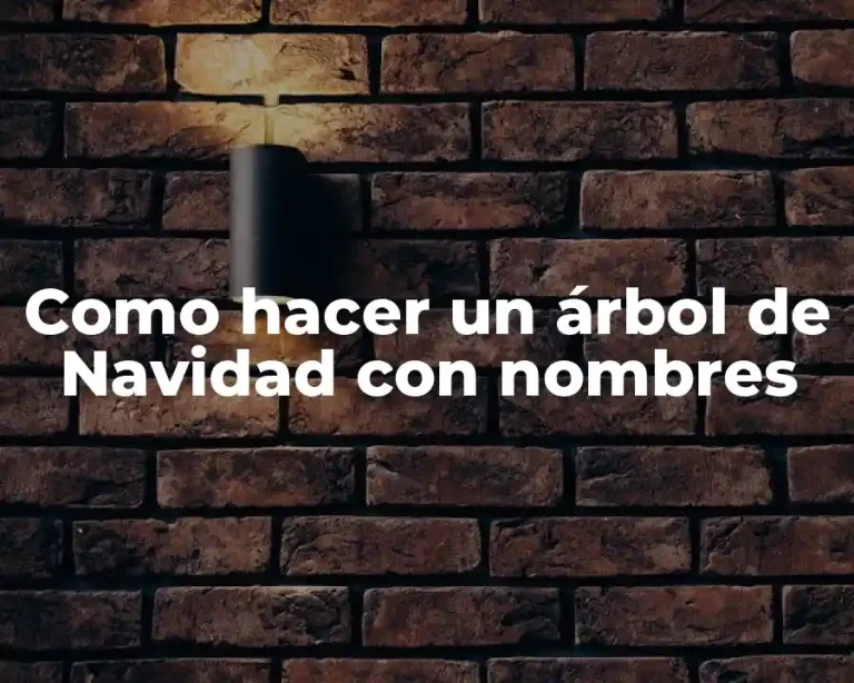 Como hacer un árbol de Navidad con nombres