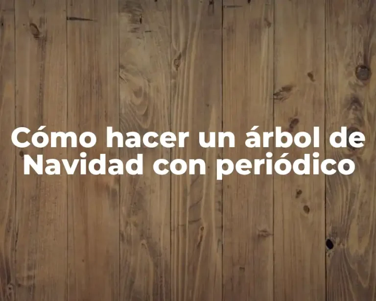 Cómo hacer un árbol de Navidad con periódico