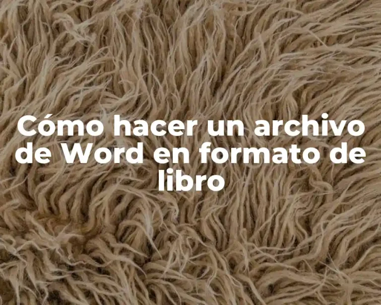Cómo hacer un archivo de Word en formato de libro