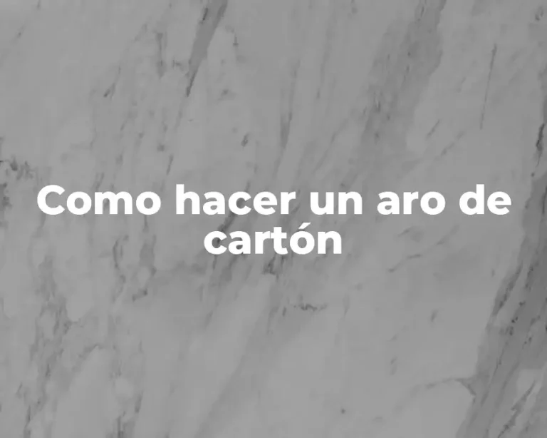 Como hacer un aro de cartón