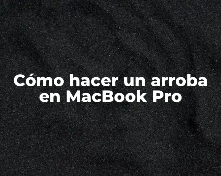Cómo hacer un arroba en MacBook Pro