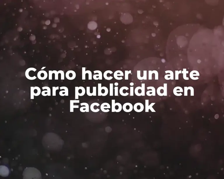 Cómo hacer un arte para publicidad en Facebook