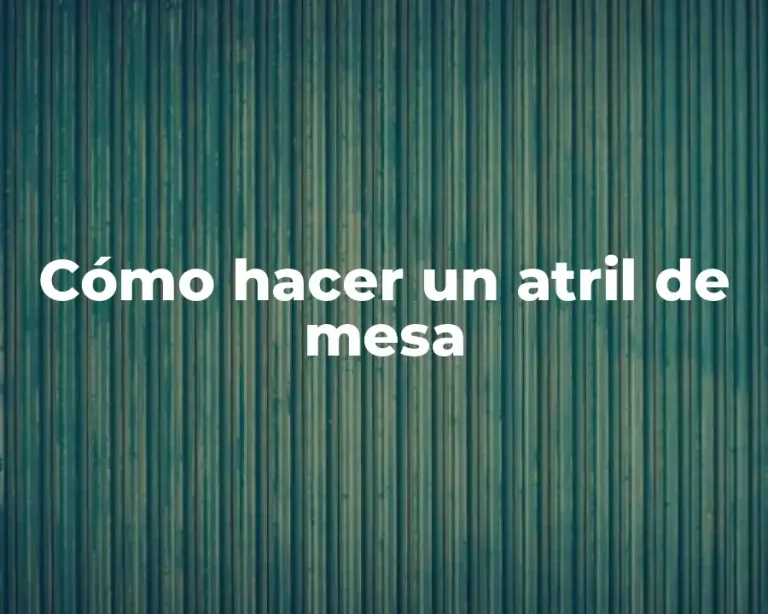 Cómo hacer un atril de mesa