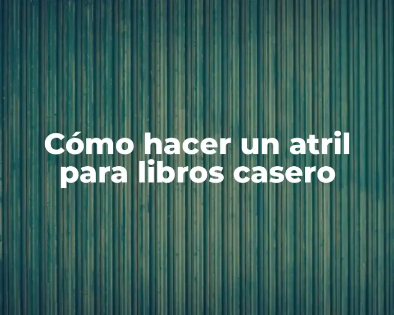 Cómo hacer un atril para libros casero