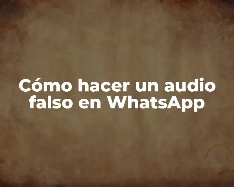 Cómo hacer un audio falso en WhatsApp