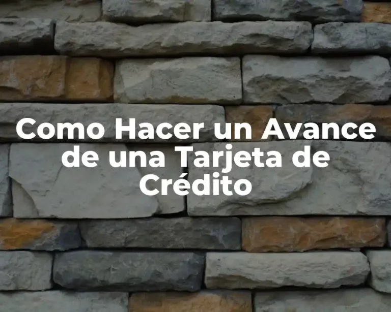 Como Hacer un Avance de una Tarjeta de Crédito