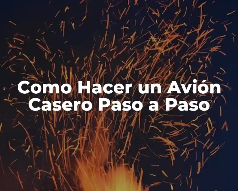 Como Hacer un Avión Casero Paso a Paso