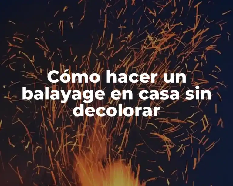 Cómo hacer un balayage en casa sin decolorar