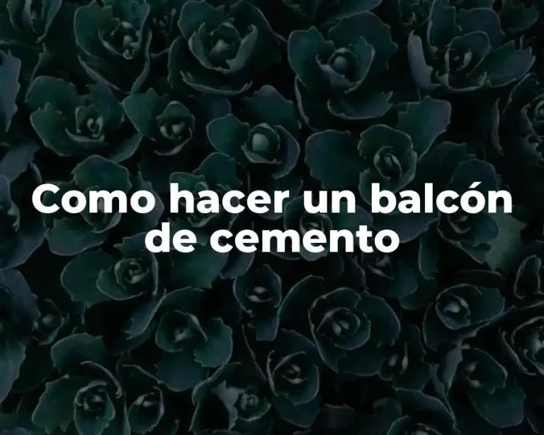 Como hacer un balcón de cemento
