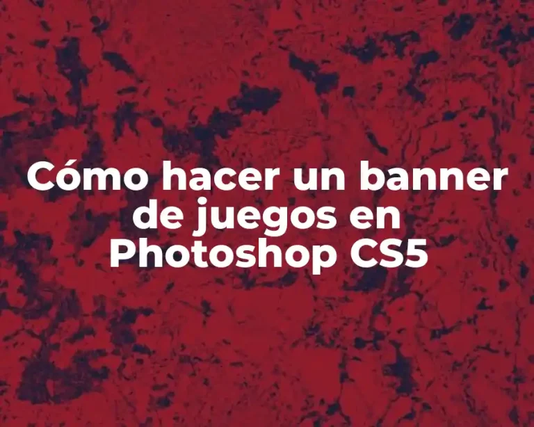 Cómo hacer un banner de juegos en Photoshop CS5