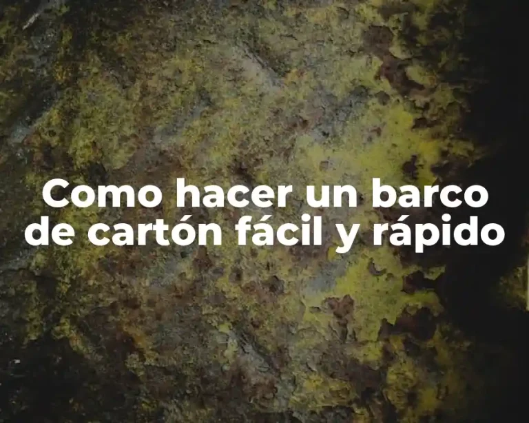Como hacer un barco de cartón fácil y rápido