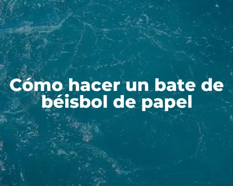 Cómo hacer un bate de béisbol de papel
