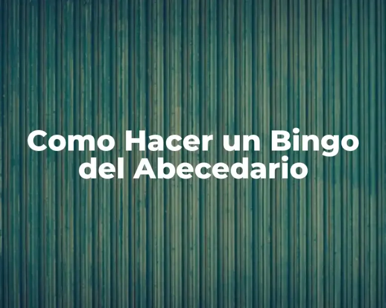 Como Hacer un Bingo del Abecedario
