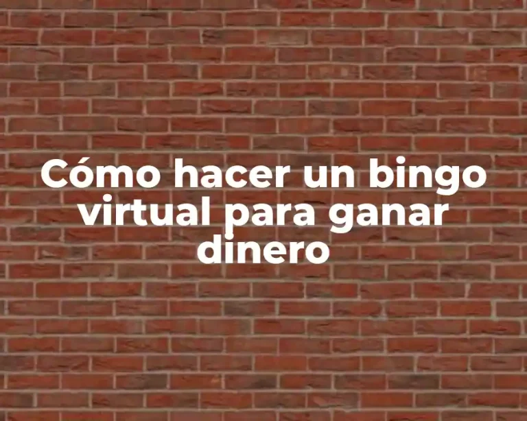 Cómo hacer un bingo virtual para ganar dinero