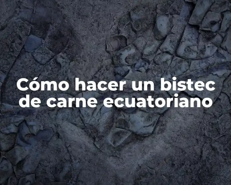 Cómo hacer un bistec de carne ecuatoriano