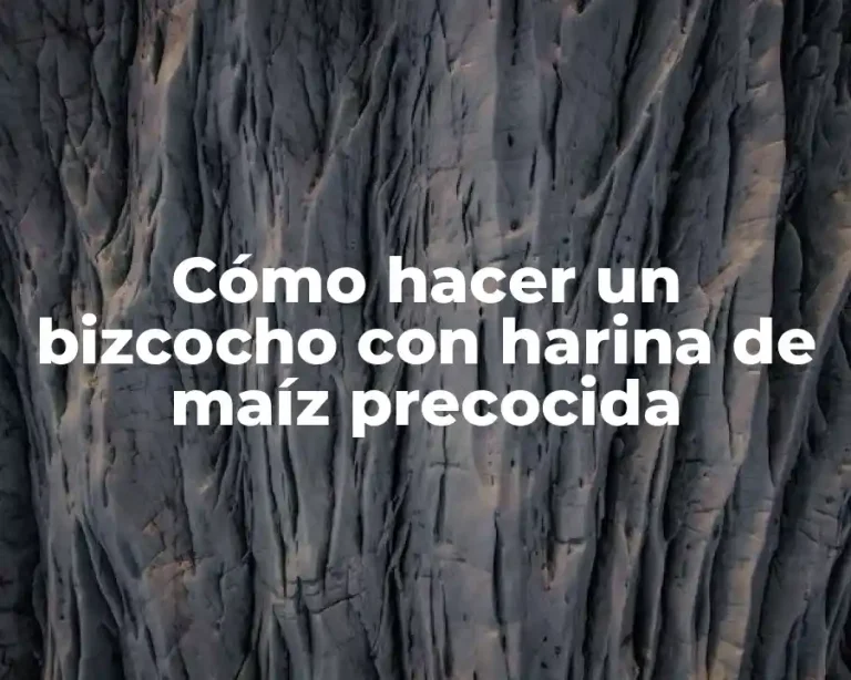 Cómo hacer un bizcocho con harina de maíz precocida